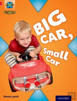 Bertrand.pt - Project X Origins: Red Book Band, Oxford Level 2: Big And Small: Big Car, Small Car