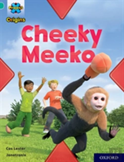 Bertrand.pt - Project X Origins: Turquoise Book Band, Oxford Level 7: Cheeky Meeko