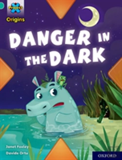 Bertrand.pt - Project X Origins: Turquoise Book Band, Oxford Level 7: Danger In The Dark