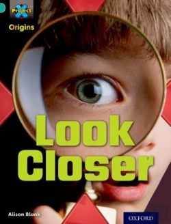 Bertrand.pt - Project X Origins: Turquoise Book Band, Oxford Level 7: Hide And Seek: Look Closer