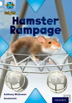 Bertrand.pt - Project X Origins: White Book Band, Oxford Level 10: Journeys: Hamster Rampage