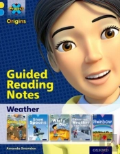Project X Origins: Yellow Book Band, Oxford Level 3: Weather: Guided Reading Notes