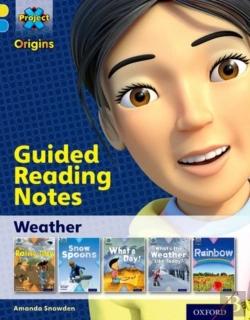 Bertrand.pt - Project X Origins: Yellow Book Band, Oxford Level 3: Weather: Guided Reading Notes