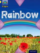 Project X Origins: Yellow Book Band, Oxford Level 3: Weather: Rainbow