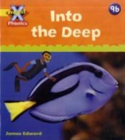 Project X Phonics: Yellow 9b Into The Deep