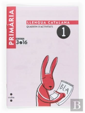 Projecte 3 Punt 16, Llengua Catalana, 1 Educacio Primaria, Cicle Inicial. Quadern D'Activitats 1