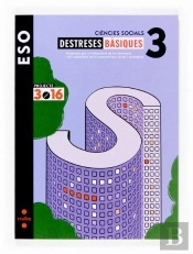 Projecte 3.16, Destreses Basiques , Ciencies Socials, 3 Eso