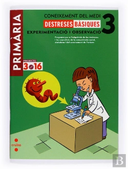 Bertrand.pt - Projecte 3.16, Experimentacio I Observacio, Destreses Basiques, Coneixement Del Medi, 3 Primaria