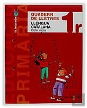 Projecte El Meu Mon, Llengua Catalana, 1 Educacio Primaria, 1 Cicle. Quadern De Lletres