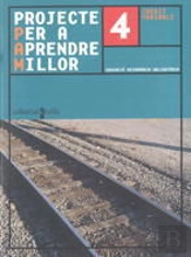 Projecte Per A Aprende Millor, 4 Eso