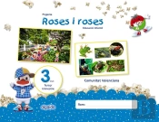 Projecte Roses I Roses. Educació Infantil. 3 Anys. Tercer Trimestre