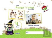 Projecte Roses I Roses. Educació Infantil. 4 Anys. Primer Trimestre