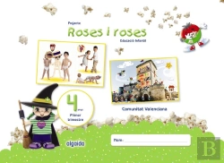 Bertrand.pt - Projecte Roses I Roses. Educació Infantil. 4 Anys. Primer Trimestre