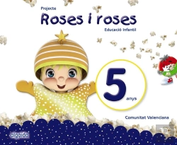 Bertrand.pt - Projecte Roses I Roses. Educació Infantil. 5 Anys