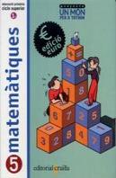 Projecte Un Mon Per A Tothom, Edicio Euro, Matematiques, 5 Educacio Primaria, Cicle Superior 1
