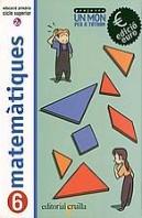Projecte Un Mon Per A Tothom, Edicio Euro, Matematiques, 6 Educacio Primaria, Cicle Superior 2n
