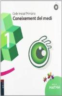 Projecte Xarxa, Coneixement Del Medi, 1 Educacio Primaria, Cicle Inicial