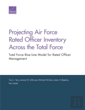 Projecting Air Force Rated Officer Inventory Across The Total Force