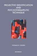 Projective Identification And Psychotherapeutic Technique