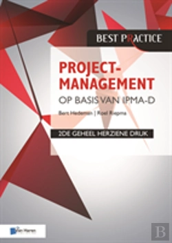 Bertrand.pt - Projectmanagement Op Basis Van Ipma-D, 2de Geheel Herziene Druk/Project Management Based On Ipma-D