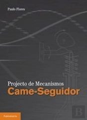 Projecto de Mecanismos Came-Seguidor