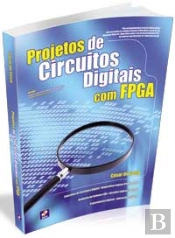 Projectos de Circuitos Digitais com FPGA