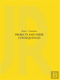 Projects And Their Consequences