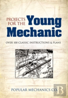Projects For The Young Mechanic