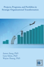 Projects, Programs, And Portfolios In Strategic Organizational Transformation