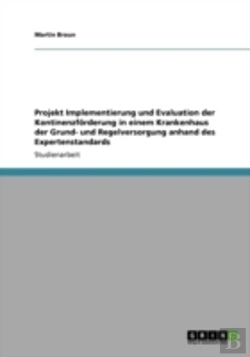 Bertrand.pt - Projekt Implementierung Und Evaluation Der Kontinenzfaã‚Â¶Rderung In Einem Krankenhaus Der Grund- Und Regelversorgung Anhand Des Expertenstandards
