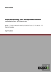 Projektentwicklung Eines Brachgelaã‚Â¤Ndes In Einem Westdeutschem Mittelzentrum