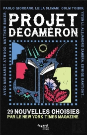 Projet Décaméron : 29 Nouvelles Choisies Par Le New York Times Magazine