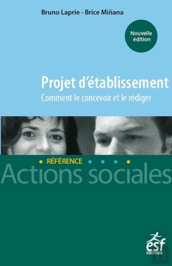 Bertrand.pt - Projet D'Établissement ; Comment Le Concevoir Et Le Rédiger