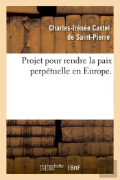Projet Pour Rendre La Paix En Europe