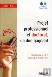 Projet Professionnel Et Doctorat ; Un Duo Gagnant !