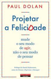 Projetar a Felicidade
