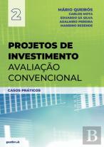 Projetos de Investimento - Avaliação Convencional - Casos Práticos