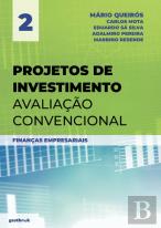 Projetos de Investimento – Avaliação Convencional