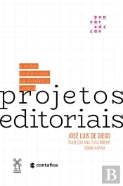 Projetos Editoriais E Redes Intelectuais Na América Latina