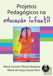 Projetos Pedagógicos na Educação Infantil