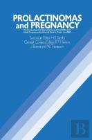 Prolactinomas And Pregnancy