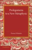 Prolegomena To A New Metaphysic