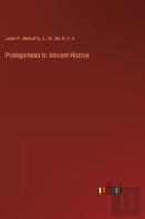 Prolegomena To Ancient History