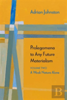 Prolegomena To Any Future Materialism