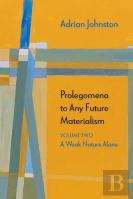 Prolegomena To Any Future Materialism