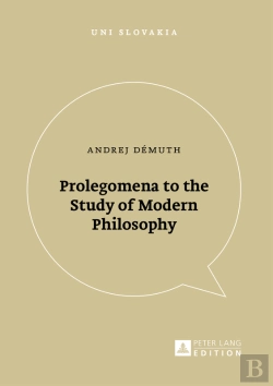 Bertrand.pt - Prolegomena To The Study Of Modern Philosophy