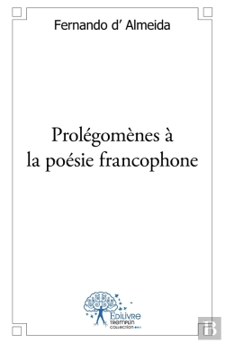 Bertrand.pt - Prolégomènes À La Poésie Francophone