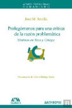 Bertrand.pt - Prolegómenos Para Una Cr¡Tica De La Razón Problemática