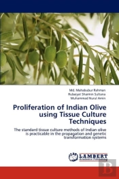 Proliferation Of Indian Olive Using Tissue Culture Techniques