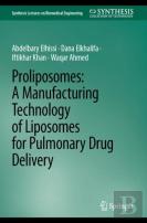 Proliposomes: A Manufacturing Technology Of Liposomes For Pulmonary Drug Delivery